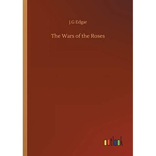 The Wars Of The Roses