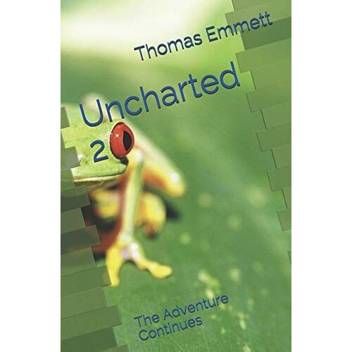 Uncharted 2: The Adventure Continues