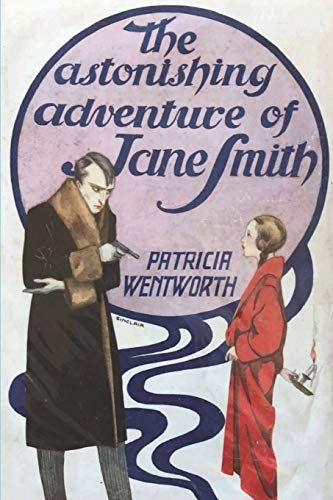 The Astonishing Adventure Of Jane Smith
