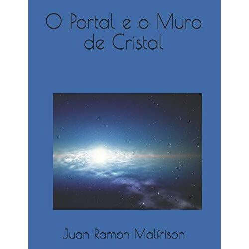 O Portal E O Muro De Cristal: 1