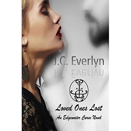 Loved Ones Lost: 1 (Edgewater Curse)