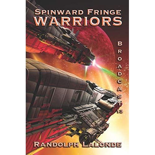 Warriors: Spinward Fringe Broadcast 13