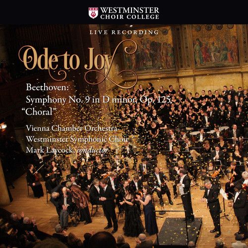 Ode To Joy: Beethoven Symphony No. 9 In D Minor, Op. 125 Choral [Cd]