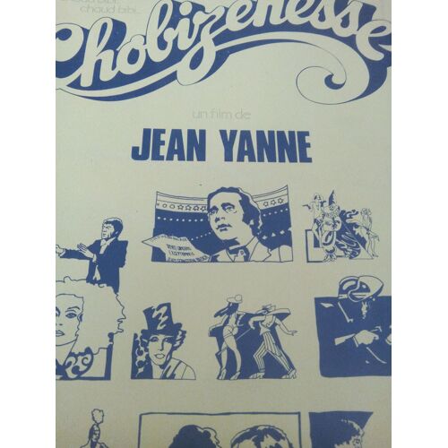 Chobizenesse - Jean Yanne - Dossier De Presse Synopsis Du Film