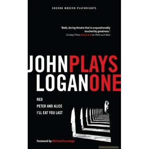 John Logan: Plays One