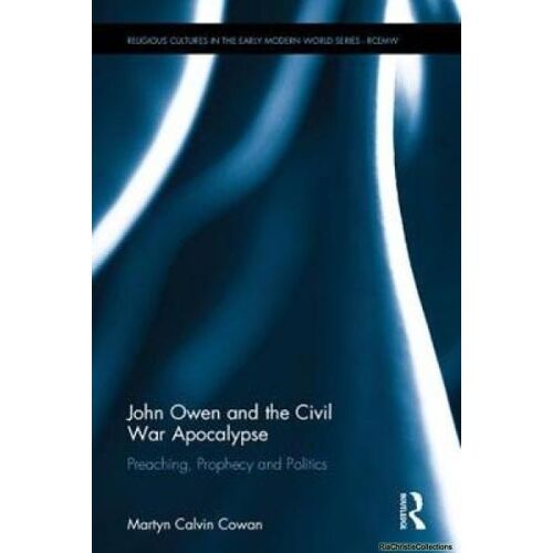 John Owen & The Civil War Apocalypse