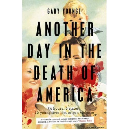 Another Day In The Death Of America