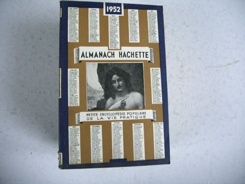 Almanach Hachette1952 Encyclopédie Populaire De La Vie Pratique