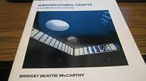 Architectural Crafts. A Handbook And A Catalog