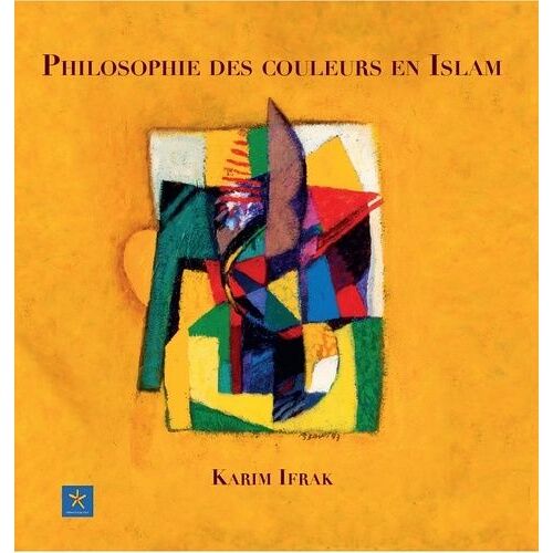 Philosophie Des Couleurs En Islam