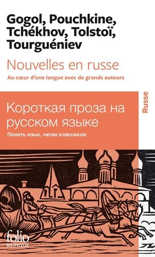 Nouvelles En Russe - Au Coeur D'une Langue Avec De Grands Auteurs
