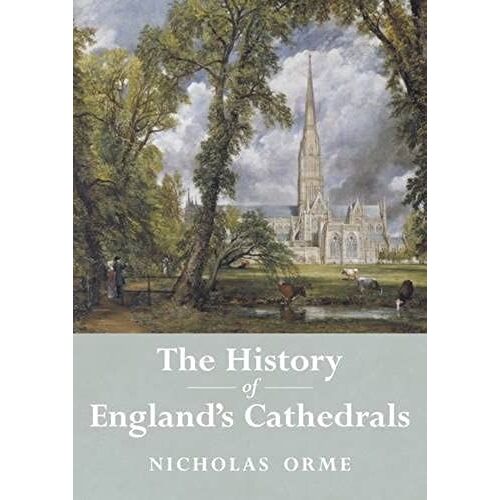 The History Of England's Cathedrals
