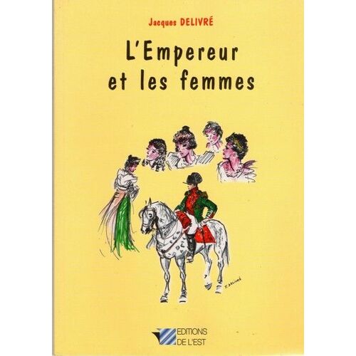 L'empereur Et Les Femmes