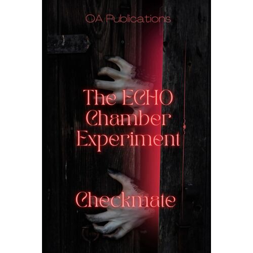 The Echo Chamber Experiment: Checkmate