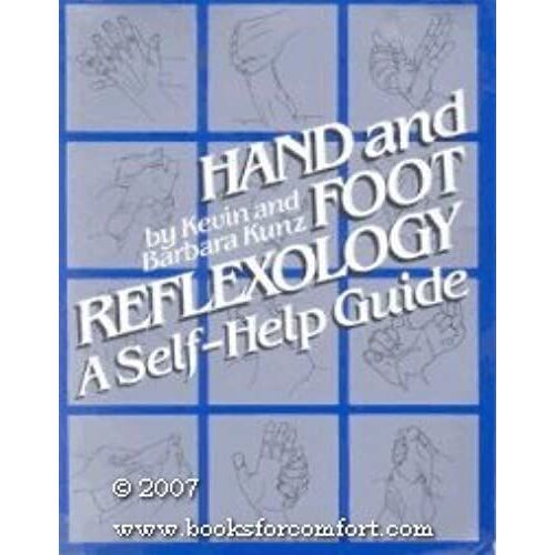 Hand And Foot Reflexology: A Self-Help Guide