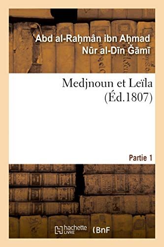 Medjnoun Et Leïla. Partie 1