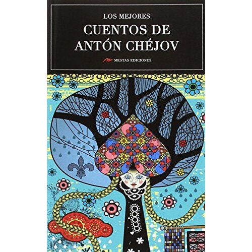 Los Mejores Cuentos De Antón Chéjov
