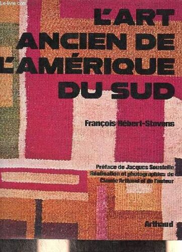 L Art Ancien De L Amérique Du Sud.