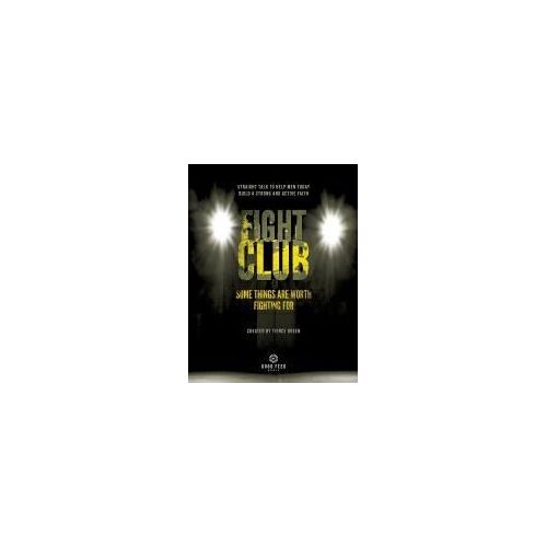 Fight Club: Some Things Are Worth Fighting For
