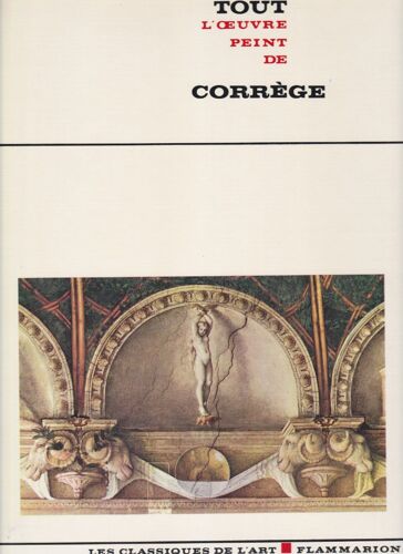 Correge- Collection Tout L Oeuvre Peint De