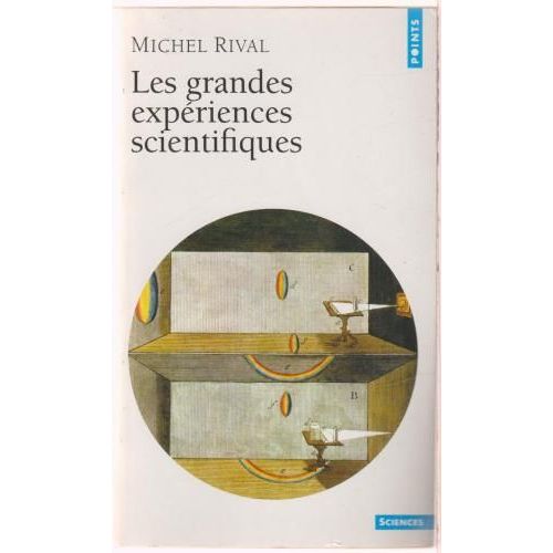 Les Grandes Expériences Scientifiques