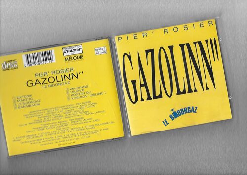 Gazolinn" (Pier' Rosier, Gilda Rey, Rosy Varasse, Jean-Paul Pognon, Pascal Latour...) "Le Bidongaz" (Mélodie Distribution) (Zouk Rétro)