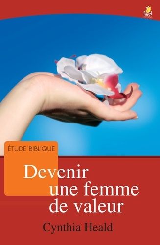 Devenir Une Femme De Valeur