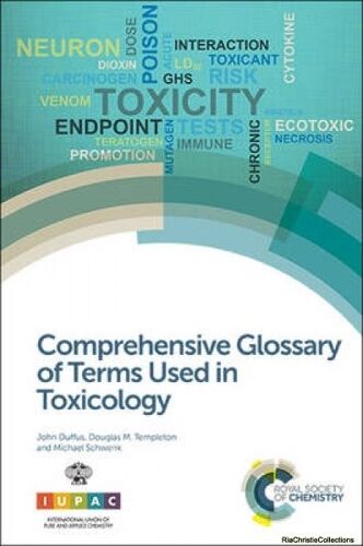 Comprehensive Glossary Of Terms Used In Toxicology