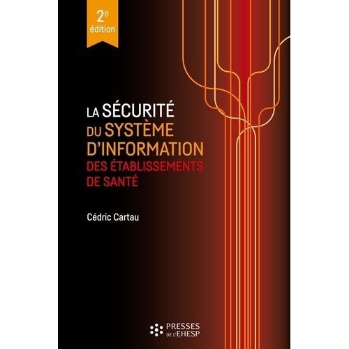 La Sécurité Du Système D'information Des Établissements De Santé