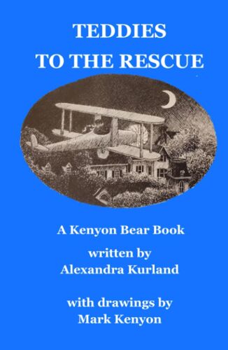 Teddies To The Rescue: A Kenyon Bear Book