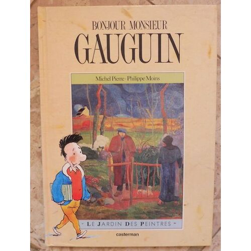 Bonjour Monsieur Gauguin
