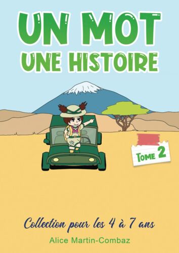 Un Mot Une Histoire: Tome 2 (French Edition)