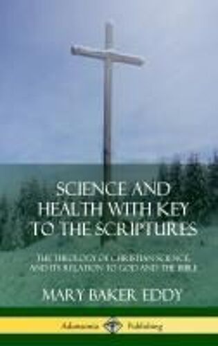 Science And Health With Key To The Scriptures