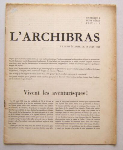 L'archibras 4 Surrealisme, Anarchisme. Mai 68. Rare Revue Condamnée