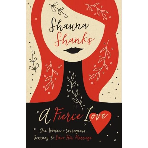 A Fierce Love