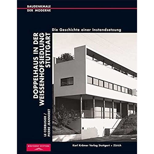 Doppelhaus Le Corbusier / Pierre Jeanneret: Geschichte Einer Instandsetzung
