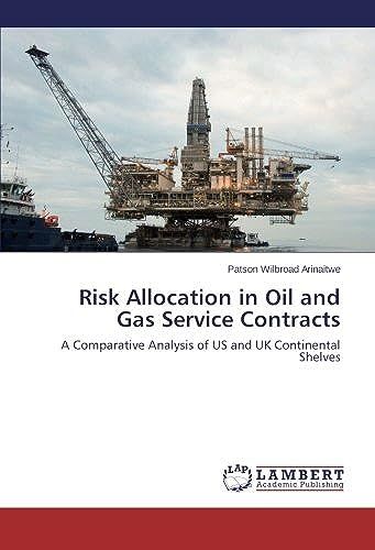 Risk Allocation In Oil And Gas Service Contracts