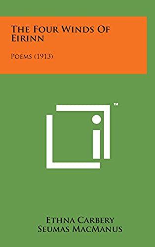 The Four Winds Of Eirinn: Poems (1913)