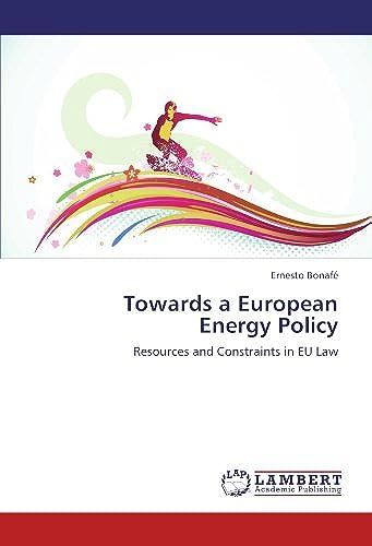 Towards A European Energy Policy