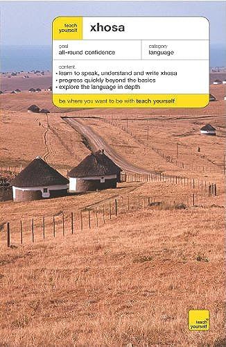 Teach Yourself Xhosa (Teach Yourself Complete Courses)