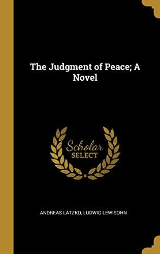 The Judgment Of Peace; A Novel