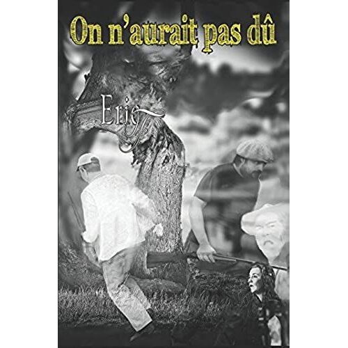 On N'aurait Pas Dû