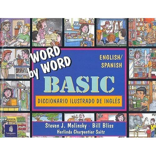 Basic English/Spanish Bilingual Edition, Word By Word Basic Picture Dictionary