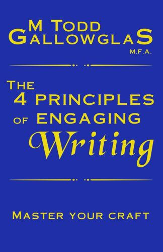 The 4 Principles Of Engaging Writing