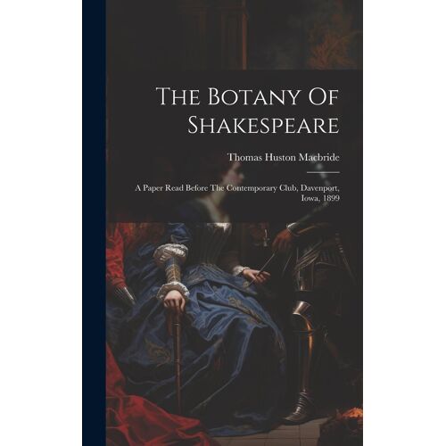 The Botany Of Shakespeare