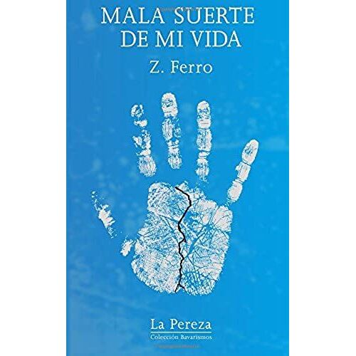 Mala Suerte De Mi Vida