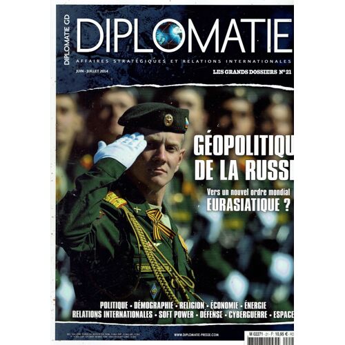 Diplomatie Les Grands Dossiers 21 - Géopolitique De La Russie