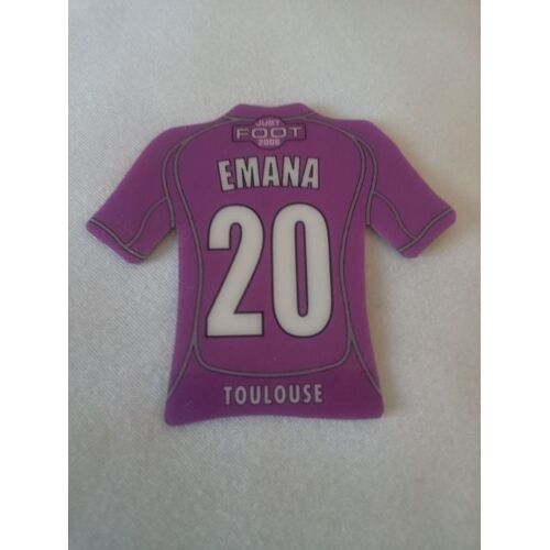 Aimant Magnet Maillot De Football De Toulouse (2006) 20 Emana Just Foot