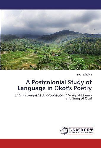 A Postcolonial Study Of Language In Okot's Poetry