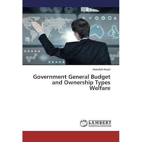 Government General Budget And Ownership Types Welfare